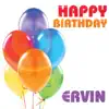 The Birthday Crew - Happy Birthday Ervin (Single)